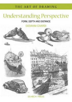 Art of Drawing: Understanding Perspective: Form, Depth and Distance