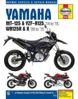 Yamaha MT-125, YZF-R125 14-15& WR125R/X 2009-2015 Repair Manual