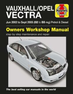 Vauxhall/Opel Vectra 2002-2005 Repair Manual