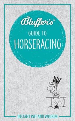 Bluffer's Guide to Horseracing