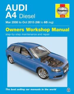 Audi A4 Diesel 2008-2015 Repair Manual