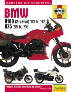 BMW K100 & 75 2-valve Models (83 - 96) Haynes Repair Manual