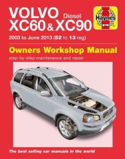 Volvo XC60 & XC90 Diesel 2003-2013 Repair Manual