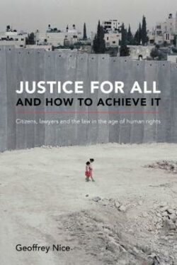 Justice For All and How to Achieve It