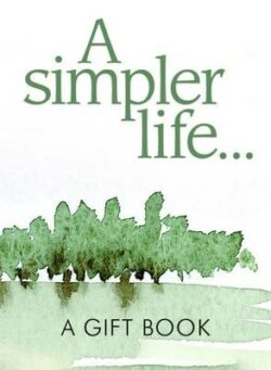 Simpler Life...