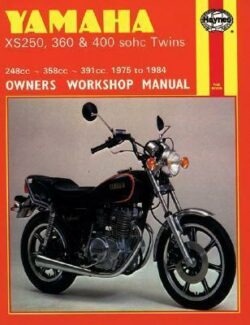 Yamaha XS360 & 400 SOHC Twins 248/358/391cc 1975-1984 Repair Manual