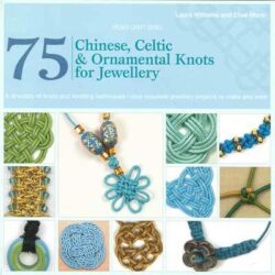 75 Chinese Celtic and Ornamental Knots