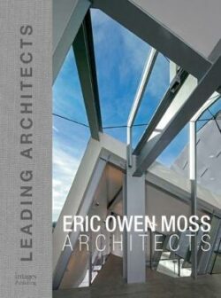 Eric Owen Moss: Leading Architects of the World
