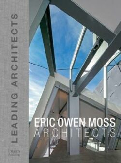 Eric Owen Moss: Leading Architects of the World