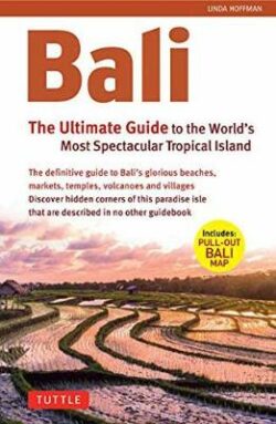 Bali: The Ultimate Guide