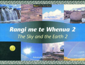 The Sky and the Earth 2 Rangi me te Whenua 2
