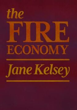 The Fire Economy: New Zealand's Reckoning