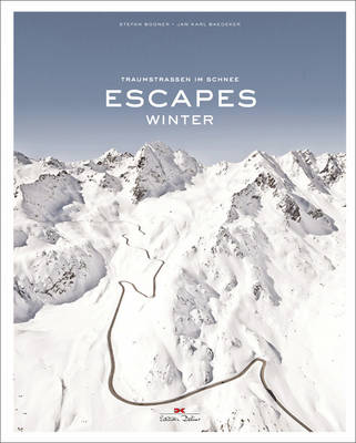 Escapes: Winter Escapes: Winter
