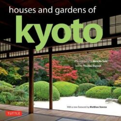 Houses and Gardens of Kyoto