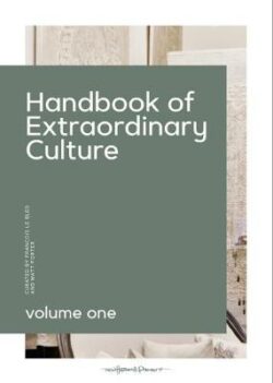 Handbook To Extraordinary Culture Vol 1