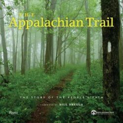 The Appalachian Trail: Celebrating America's Hiking Trail