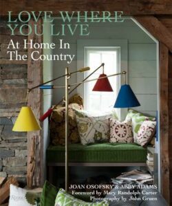 Love Where You Live: At Home in the Country