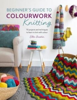 Beginner&apos;s Guide to Colourwork Knitting