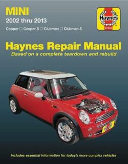 Mini Cooper, Cooper S, Clubman & Clubman S 2002-2013 Repair Manual