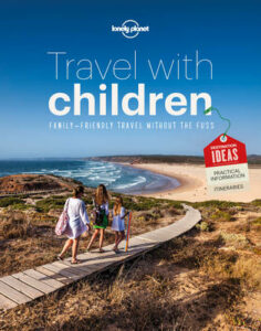 Lonely Planet Travel with Children