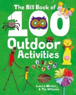 Big Book of 100 Outdoor Activities, The