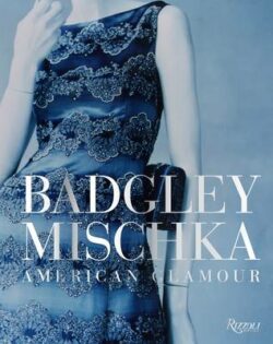 Badgley Mischka: American Glamour