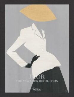 Dior: The New Look Revolution