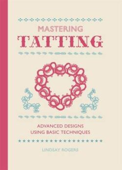 Mastering Tatting