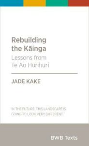 Rebuilding the Kainga