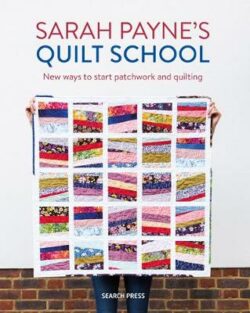 Sarah Payne's Quilt School