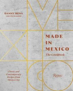 Made in Mexico: Cookbook