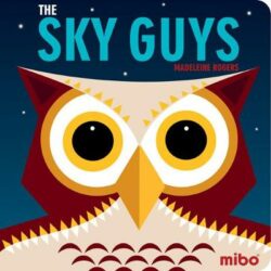 Mibo: The Sky Guys (Board Book)