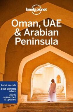 Lonely Planet Oman, UAE & Arabian Peninsula