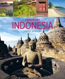 Enchanting Indonesia (2nd edition)