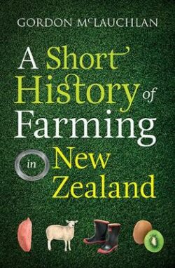 Short History of Farming in New Zealand