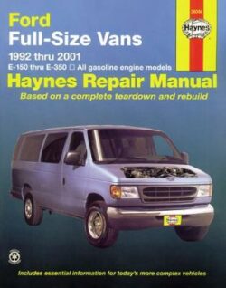 Ford E-150/E-350 Full-Size vans Petrol 1992-2014 Repair Manual