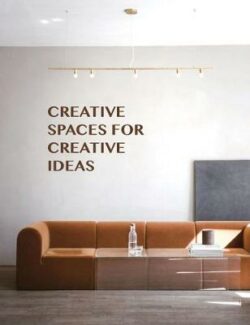 Creative Spaces for Creative Ideas