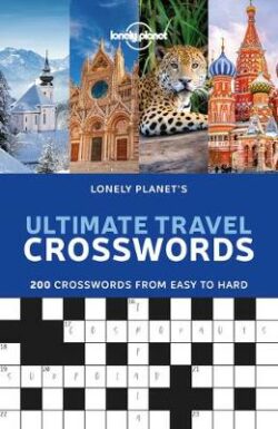 Lonely Planet&apos;s Ultimate Travel Crosswords