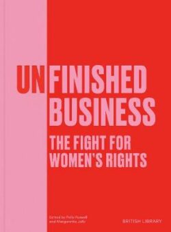 Unfinished Business: The Fight for Women's Rights