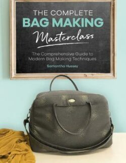 Complete Bag Making Masterclass