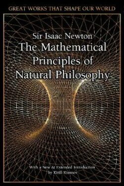 The Mathematical Principles of Natural Philosophy