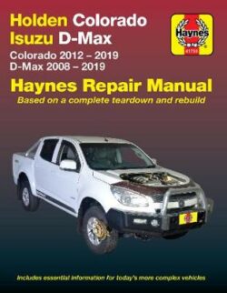 Holden Colorado RG 2012-2019/Isuzu D-Max 2008-2019 Repair Manual