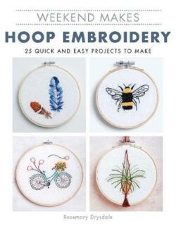 Weekend Makes: Hoop Embroidery