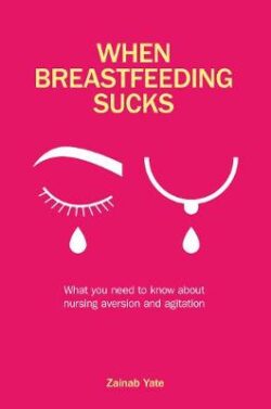 When Breastfeeding Sucks