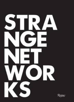 Strange Networks