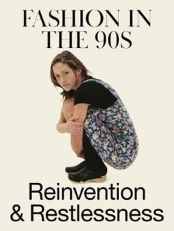 Fashion in the 90s: Fashion in the 90s