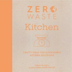 Zero Waste: Kitchen