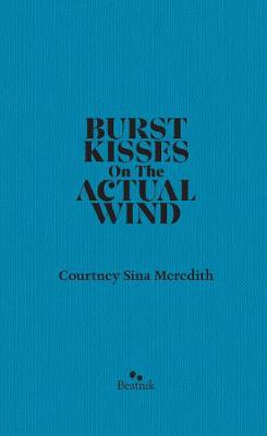 Burst Kisses On The Actual WInd