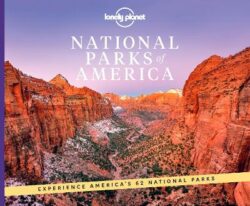 Lonely Planet National Parks of America