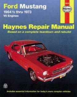 Ford Mustang, Mach 1, GT, Shelby, Boss V8 1964-1973 Repair Manual